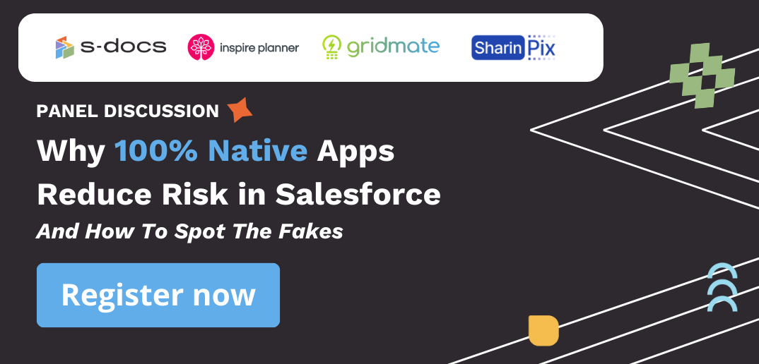 Panel Discussion Why 100% Native Apps Reduce Risk In Salesforce